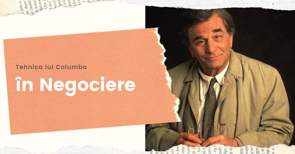 tehnicidenegociere-tacticaluicolumbo tactica lui columbo