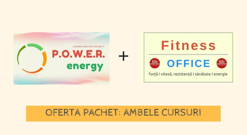 Pachet cursuri: Fitness Office + Power Energy (P12)