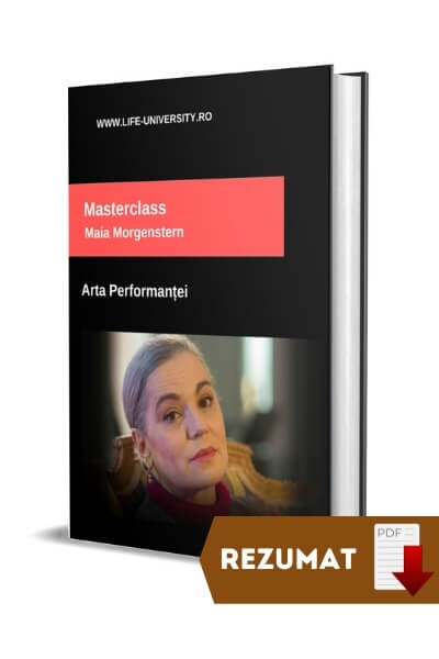 Rezumat Masterclass Arta Performanței